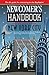 Newcomer's Handbook for Moving to and Living in New York City: Including Manhattan, Brooklyn, Queens, The Bronx, Staten Island, and Northern New Jersey