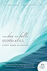 The Day The Falls Stood Still by Cathy Marie Buchanan The Day The Falls Stood Still by Cathy Marie Buchanan