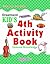 17.Kids 4th Activity 6+ General Knowledge [Paperback] [Jan 25, 2012] Dreamland Publications