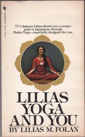 Lilias, Yoga and You (Mass Market Paperback)