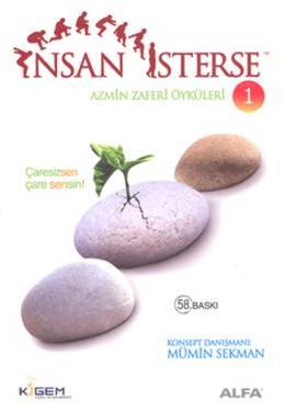 İnsan İsterse Azmin Zaferi Öyküleri 1 (Paperback)