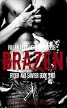 Brazen by Savannah Rylan