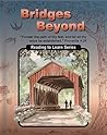 Bridges beyond: Fourth grade reader (Christian Light reading to learn series)