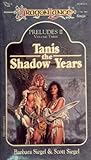 Tanis, the Shadow...