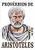 Provérbios de Aristóteles by Willian Castro