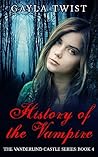 History of the Vampire (The Vanderlind Castle Series Book 4)