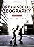 Urban Social Geography: An ...