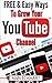 FREE & Easy Ways To Grow Your YouTube Channel (2019)