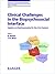 Clinical Challenges in the Biopsychosocial Interface by Richard Balon