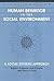 Human Behavior in the Social Environment: A Social Systems Approach (Modern Applications of Social Work)