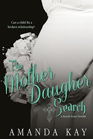 The Mother Daughter Search (Search #2.5)