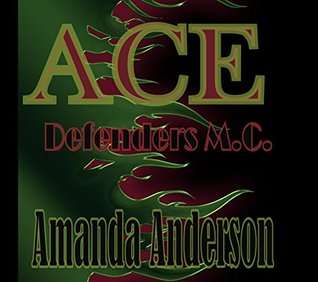 Ace (Defenders MC, #4)