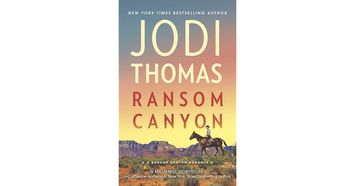 Ransom Canyon (Ransom Canyon, 1) by Jodi Thomas