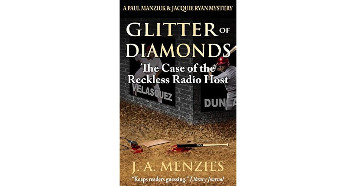 Glitter Of Diamonds The Case Of The Reckless Radio Host By N J Lindquist Glitter Of Diamonds The Case Of The Reckless Radio Host By N J Lindquist