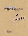 30-Second Evolution by Mark Fellowes