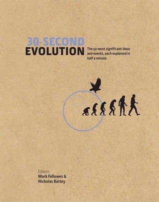 30-Second Evolution: The 50 most significant ideas and events, each explained in half a minute (Hardcover)