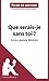 Que serais-je sans toi ? de Guillaume Musso (Fiche de lecture): Analyse complète et résumé détaillé de l'oeuvre (French Edition)