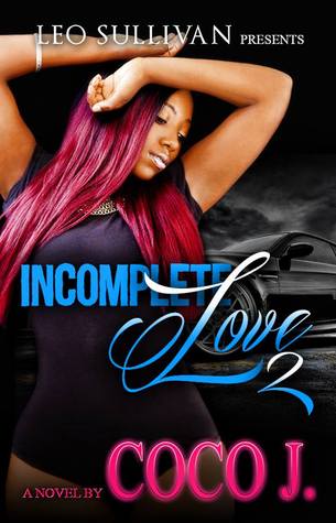 Incomplete Love 2 (Kindle Edition)