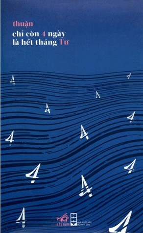 Chỉ còn 4 ngày là hết tháng Tư (Unknown Binding)