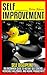Self Improvement: Self Discipline - An Uncommon Guide to Instant Self Control, Incredible Willpower, and Insane Productivity (to do list, goal achievement, ... control, organization skills, Willpower)