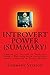 Summary: Introvert Power: Summary and Analysis of “Introvert Power – Why your inner life is your hidden strength” by Laurie Helgoe