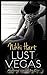 Lust Vegas by Nikki Hart
