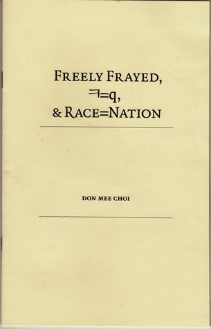 Freely Frayed,ᄏ=q, & Race=Nation