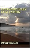 Extraordinary Exaltation
