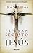 El gran secreto de Jesús