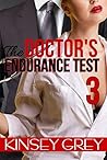 The Doctor's Endurance Test 3: A Medical Taboo Exhibitionist Story