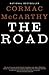 The Road by Cormac McCarthy