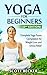Yoga For Beginners (2nd edi...