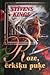 Roze, ērkšķu puķe by Stephen King Roze, ērkšķu puķe by Stephen King