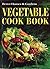 Better homes and gardens vegetable cook book