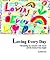 Loving Every Day by Robert Law