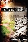 Disappointment: A...
