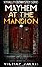 Mayhem at the Mansion (Skyv...