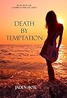 Death by Temptation