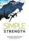 Simple Strength by Mercedes Pollmeier