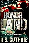 Honor Land (James Pruett Mystery #3) Honor Land (James Pruett Mystery #3)