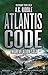 Atlantis Code by A.G. Riddle