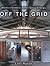 Off The Grid by Lori Ryker