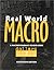 Real World Macro: A Macroeconomics Reader From Dollars & Sense