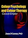 Colour Psychology and Colour Therapy