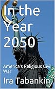 In the Year 2050: America's Religious Civil War