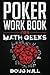 Poker Workbook for Math Geeks