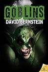 Goblins by David   Bernstein