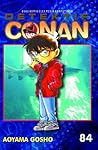 Detektif Conan Vol. 84 by Gosho Aoyama Detektif Conan Vol. 84 by Gosho Aoyama