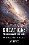 Creation: Its Beg...