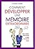 Comment développer une mémo...